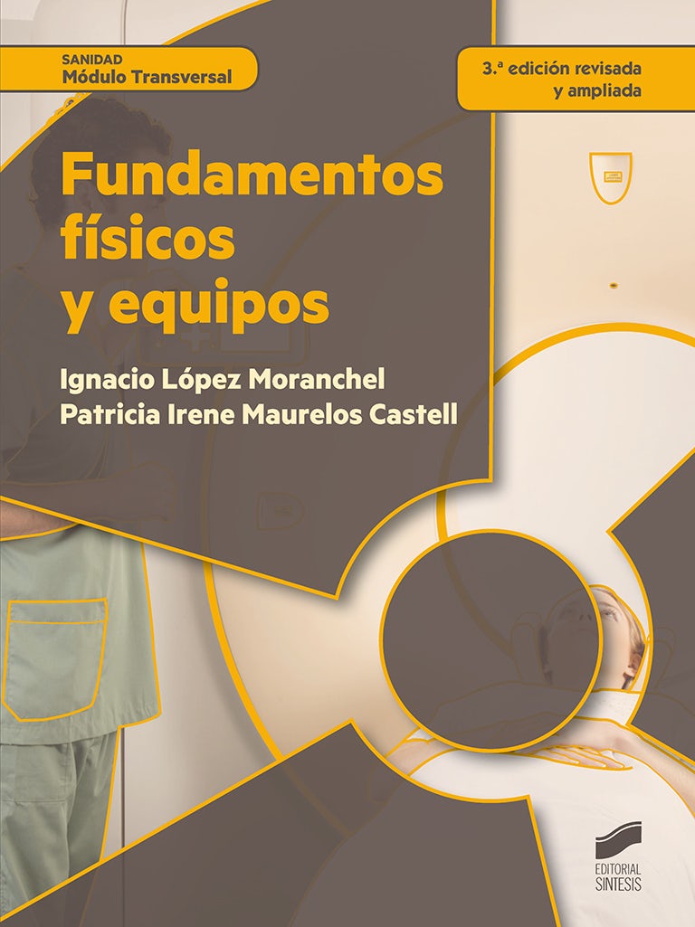 Portada del título fundamentos físicos y equipos (3.ª edición revisada y aumentada)