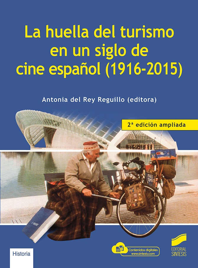 Portada del título la huella del turismo en un siglo de cine español (1916-2015) (segunda edición ampliada)